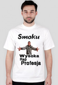 Smoku Wysoka Rap Profesja T-Shirt