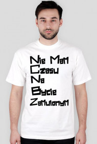 Nie Mam Czasu T-shirt