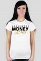 MONEY TALKS T-SHIRT