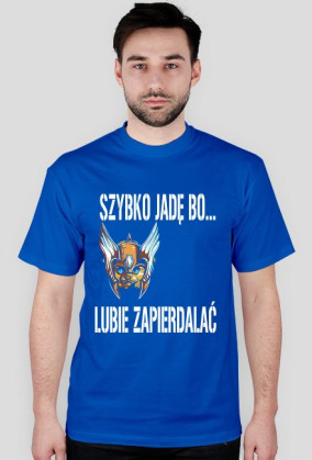Koszulka szybko jadę