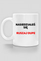 RUSZAJ DUPE