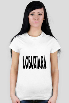 T-shirt Łobuziara