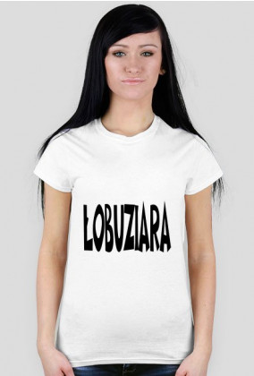 T-shirt Łobuziara