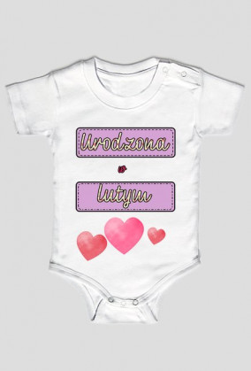 Body URODZONA W LUTYM piękne