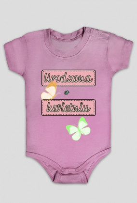 Body URODZONA W KWIETNIU piękne
