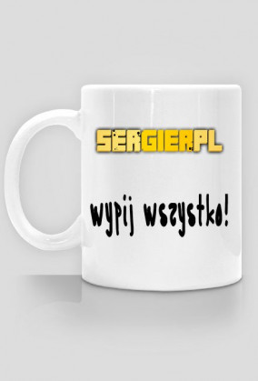 Wypij wszystko!