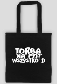 Torba na wszystko :D