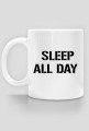 sleep all day