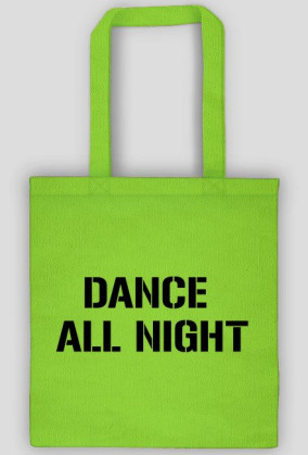dance all night