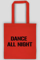 dance all night