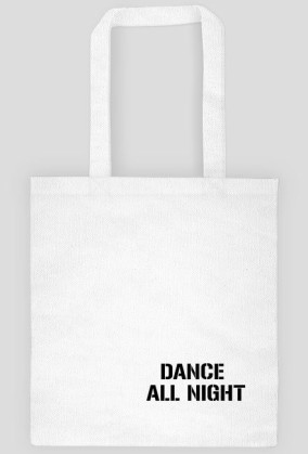 dance all night