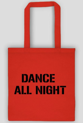 dance all night