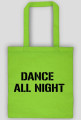 dance all night