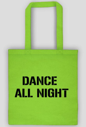 dance all night