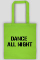dance all night