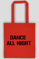 dance all night