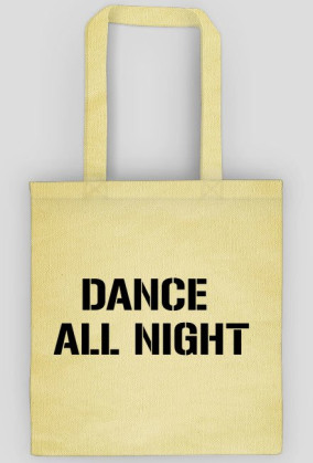 dance all night