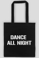 dance all night