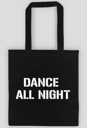dance all night
