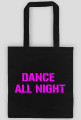 dance all night