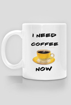 KUBEK "I NEED COFFEE NOW"