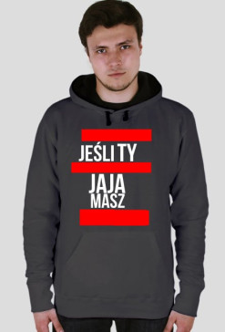 Jeśli ty jaja masz [Bloza Pro]