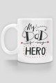 Kubek My dad is my hero