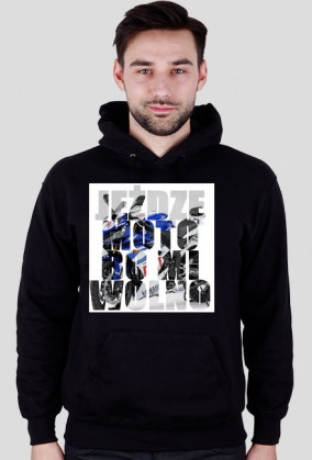 Bluza jeżdżę moto bo mi wolno