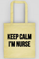 Torba na zakupy ,,Keep calm i'm nurse''