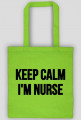 Torba na zakupy ,,Keep calm i'm nurse''