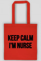Torba na zakupy ,,Keep calm i'm nurse''