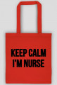 Torba na zakupy ,,Keep calm i'm nurse''
