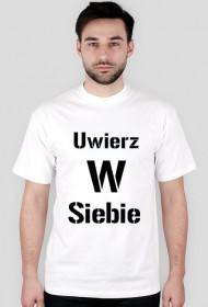 Bluzka Uwierz W Siebie Męska