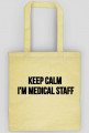 Torba na zakupy ,,Keep calm i'm medical staff''