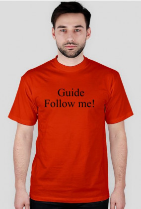 Koszulka z napisem  Guide Follow me!