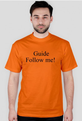 Koszulka z napisem  Guide Follow me!