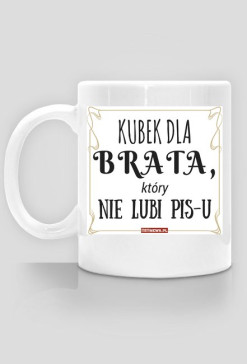 Kubek dla BRATA