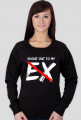 Shout Out To My Ex sweterek