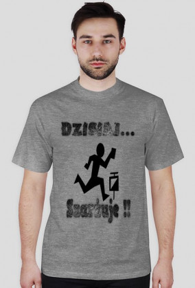 Koszulka Męska - Dzisiaj Szarżuje.