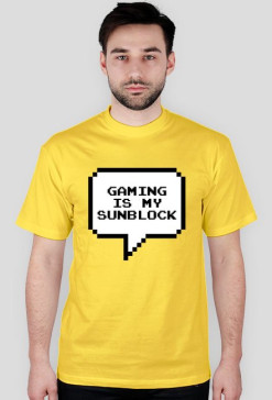 Gaming is my sunblock