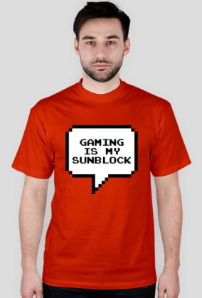 Gaming is my sunblock