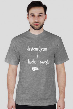 Jestem Ojcem i kocham swego syna