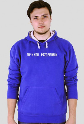 FU*K YOU...PAŹDZIERNIK