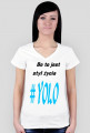 Yolo T- Shirt