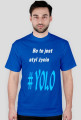 Yolo T- Shirt for man/boy
