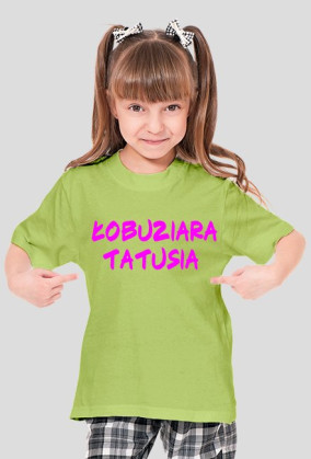 KOSZULKA- ŁOBUZIARA TATUSIA