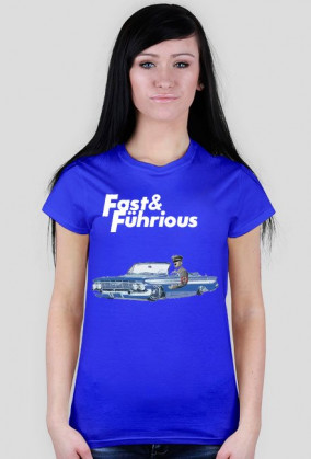 Fast & Fuhrious - BIAŁE NAPISY / DAMSKA