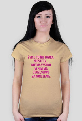 ŻYCIE TO NIE BAJKA