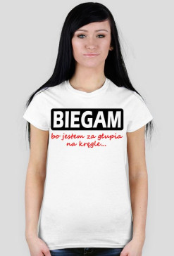Biegam bo jestem za głupia na kręgle