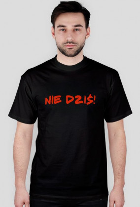 Nie dziś!